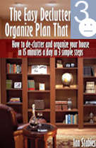 The Easy De-Clutter & Organize Plan that Works